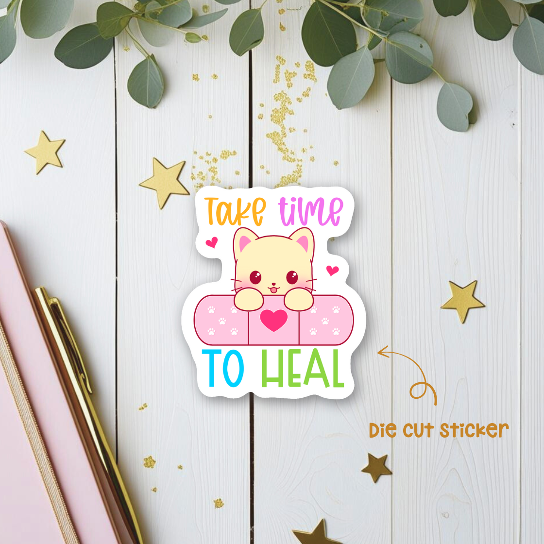 Take Time to Heal Quote Die Cut Sticker