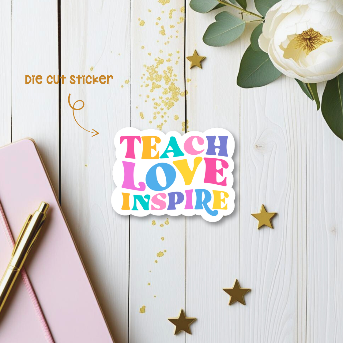 Teacher Quote Die Cut Sticker