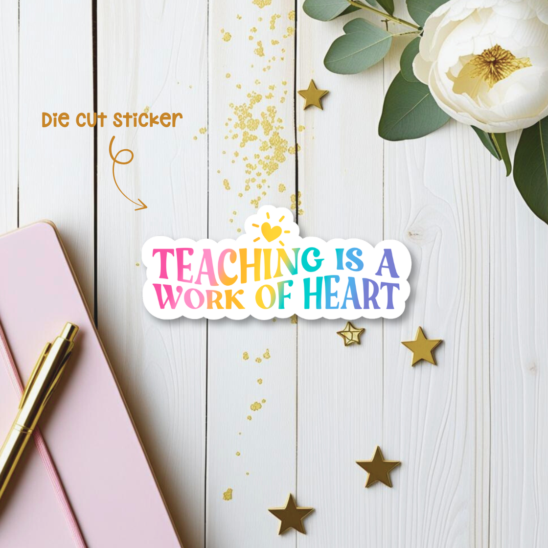 Teacher Quote Die Cut Sticker